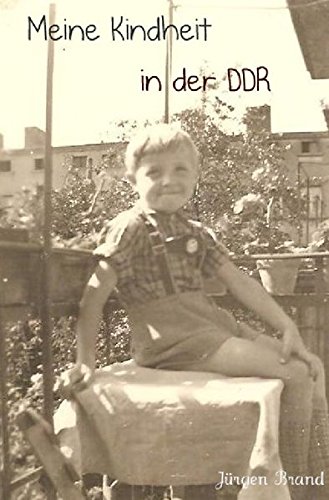 Meine Kindheit in der DDR